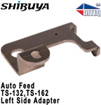 Shibuya™ Auto Feed Adapter To TS-132/162 Left